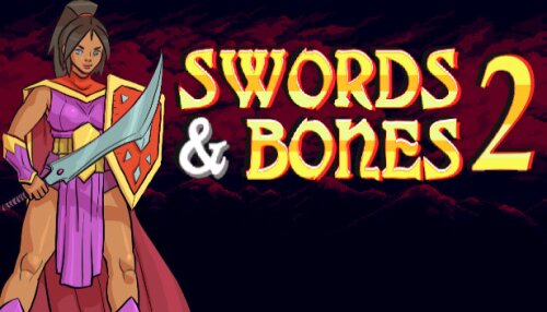 Download Swords & Bones 2