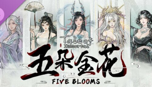 Download Tale of Immortal - Five Blooms