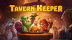 Download Tavern Keeper 🍻