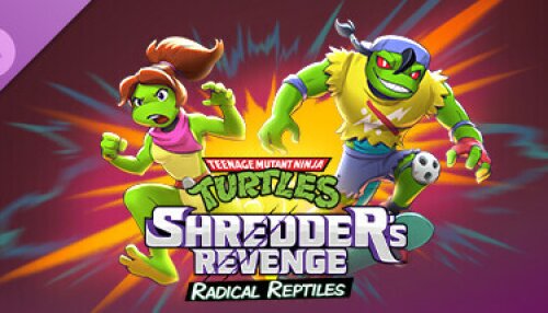 Download Teenage Mutant Ninja Turtles: Shredder's Revenge - Radical Reptiles