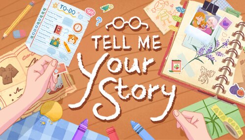 Download Tell Me Your Story