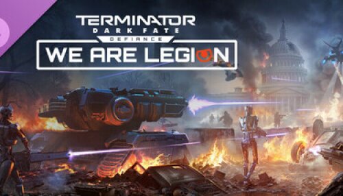 Download Terminator: Dark Fate - Defiance: We are Legion