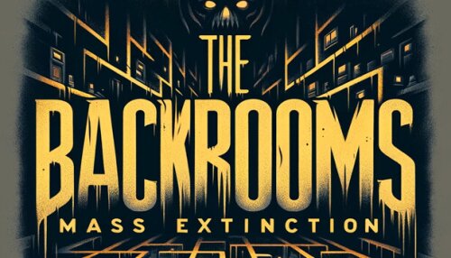 Download The Backrooms: Mass Extinction