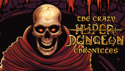 Download The Crazy Hyper-Dungeon Chronicles