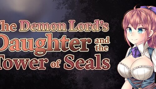 Download The Demon Lord's Daughter and the Tower of Seals