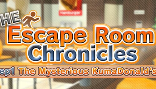 Download The Escape Room Chronicles ep1:The Mysterious KumaDonald's