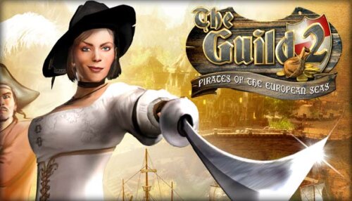 Download The Guild II - Pirates of the European Seas
