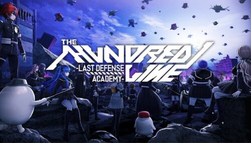 Download The Hundred Line -Last Defense Academy-