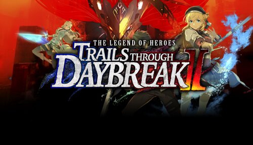 Download The Legend of Heroes: Trails through Daybreak II Launch Edition (GOG)