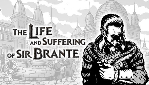 Download The Life and Suffering of Sir Brante