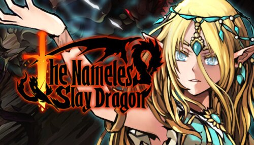 Download The Nameless: Slay Dragon