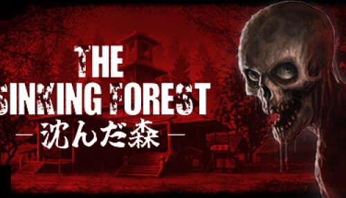 Download The Sinking Forest - 沈んだ森 -