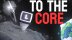 Download To The Core