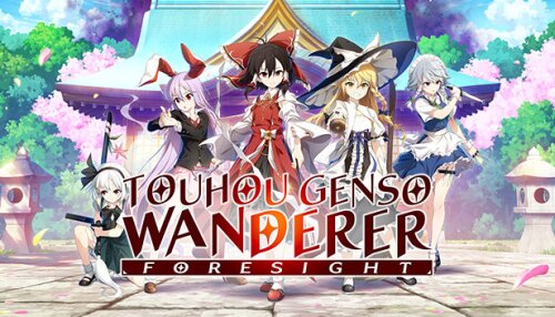 Download Touhou Genso Wanderer -FORESIGHT-