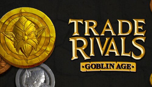 Download Trade Rivals - Goblin Age