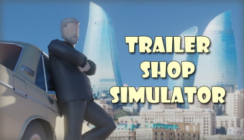 Download Trailer Shop Simulator