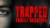 Download Trapped: Family Vacation