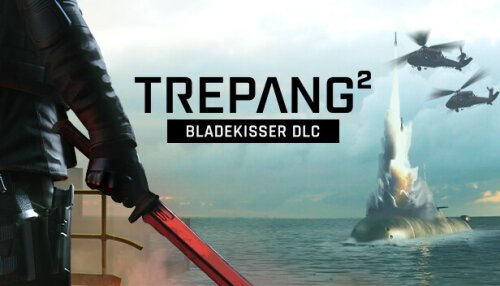 Download Trepang2 - Bladekisser DLC