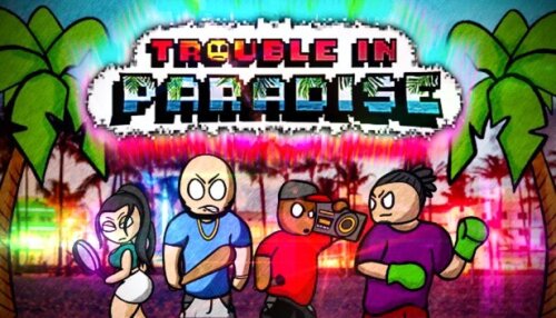 Download Trouble In Paradise