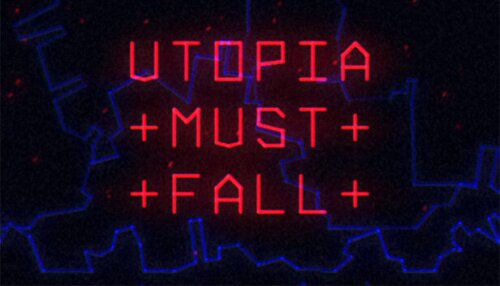 Download Utopia Must Fall