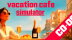 Download Vacation Cafe Simulator