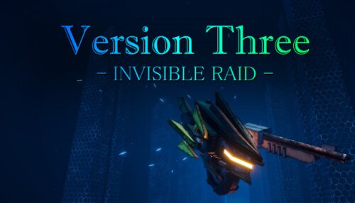 Download VersionThree : INVISIBLE RAID