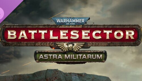 Download Warhammer 40,000: Battlesector - Astra Militarum