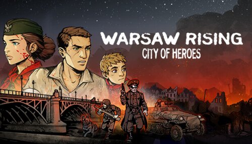 Download WARSAW RISING: City of Heroes