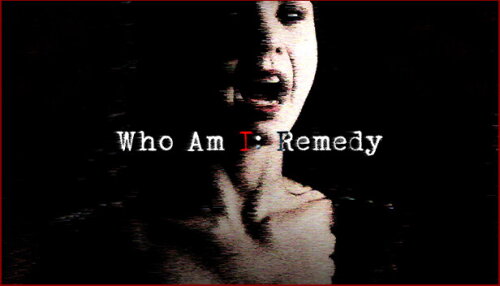 Download Who am I: Remedy