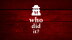 Download Who Did It?