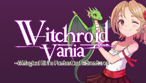 Download Witchroid Vania: A Magical Girl’s Fantastical Adventures