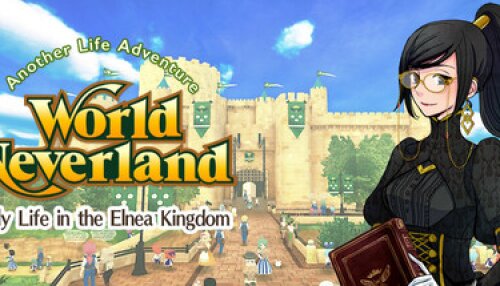 Download WorldNeverland - Daily Life in the Elnea Kingdom - Another Life Adventure