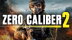 Download Zero Caliber 2 Remastered